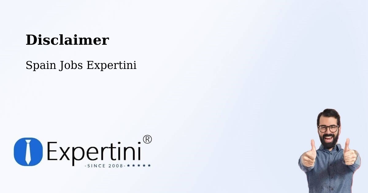 Disclaimer – Javier - Spain Jobs Expertini