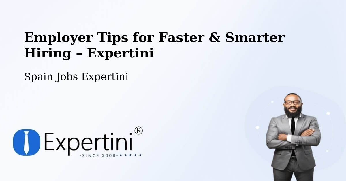 Employer Tips for Hiring & Recruitment – Javier - Javier, Spain Jobs Expertini