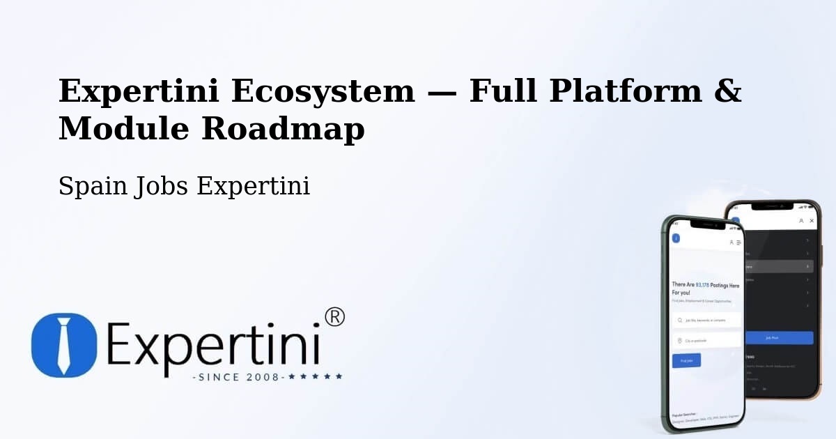 Expertini Ecosystem — Full Platform & Module Roadmap – Javier